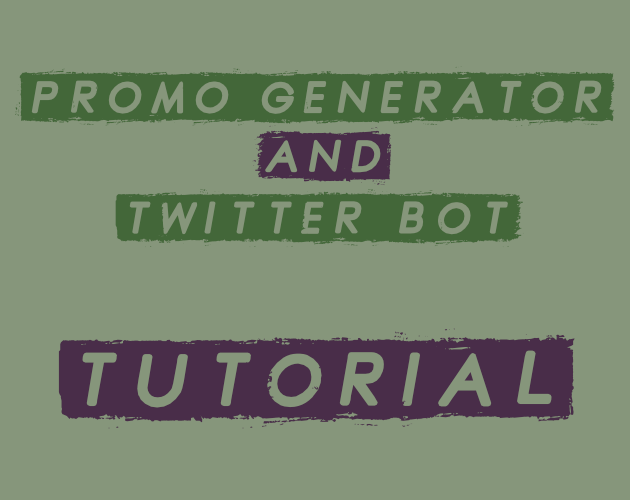 Games like Promo Generator and Bot Tutorial