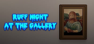 Ruff Night At The Gallery Image