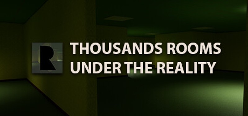 Thousands Rooms Under The Reality Image