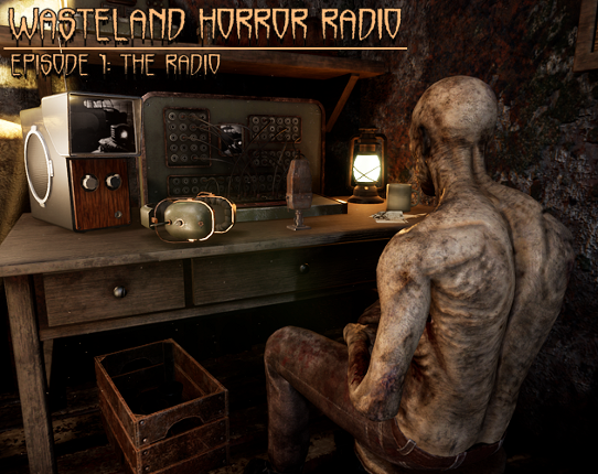 Wasteland Horror Radio: Episode 1 - The Radio Image