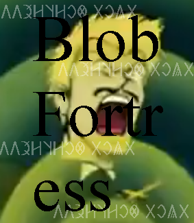 Games like [GBTK12] blobfortress