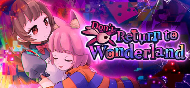 Don’t Return to Wonderland Image