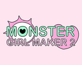 Monster Girl Maker 2 Image