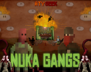 Games like Nuka Gangs