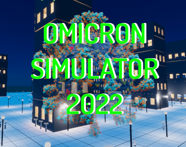 Games like Omicron Simulator 2022