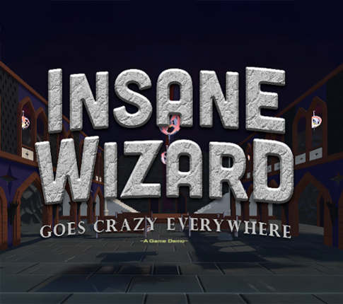 Insane Wizard Goes Crazy Everywhere Image