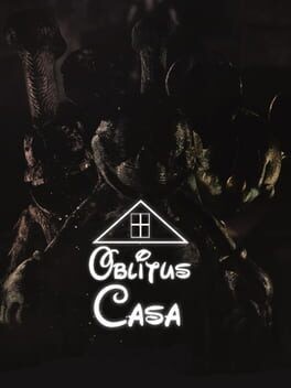 Games like Oblitus Casa