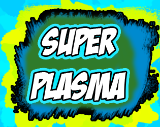 Games like Super Plasma