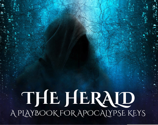 THE HERALD - A Playbook for Apocalypse Keys Game Cover