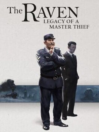 The Raven: Legacy of a Master Thief Image