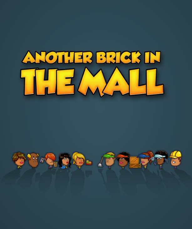 Games like Another Brick in The Mall