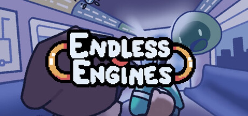Endless Engines Image