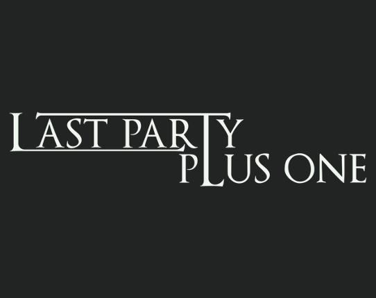 Last Party - Plus One Image