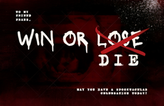 Win or Die Image