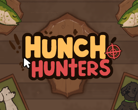 Hunch Hunters Image