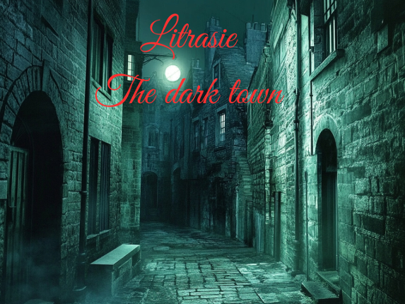 Litrasie: the dark town Image