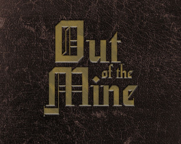 Games like Out of the Mine