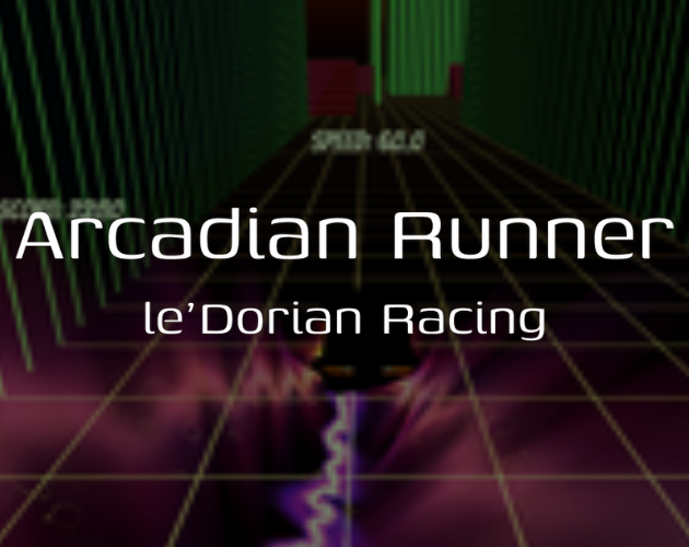 Games like Arcadia Runner: Le'Dorian Racing
