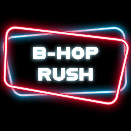 B-HOP RUSH Image