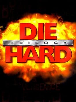 Games like Die Hard Trilogy
