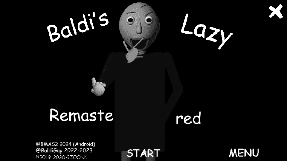 Games like Baldi's Lazy Remastered!