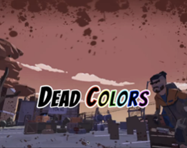 Dead Colors Image