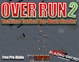 Over Run 2: Pre-Alpha Image