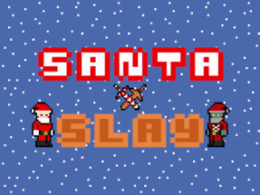 Santa Slay Image