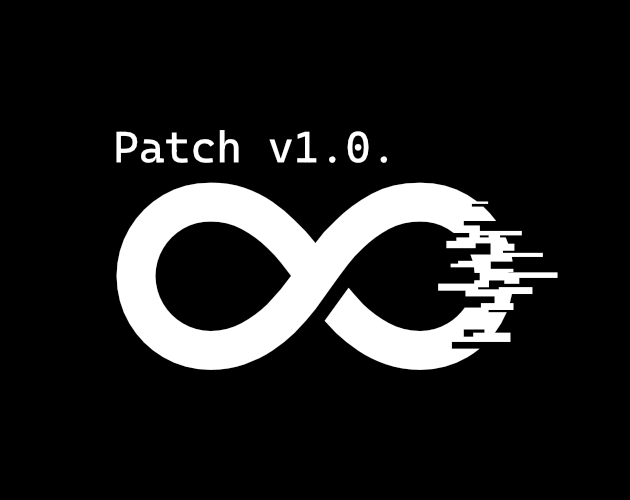 Games like Patch v1.0.∞