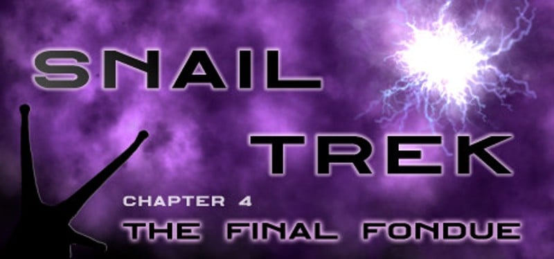 Snail Trek - Chapter 4: The Final Fondue Game Cover