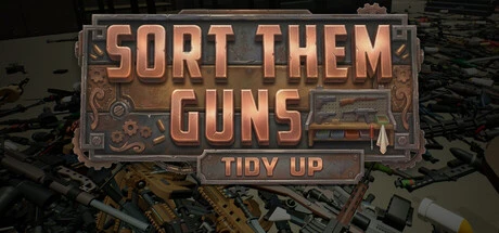 Games like Sort Them Guns: Tidy Up