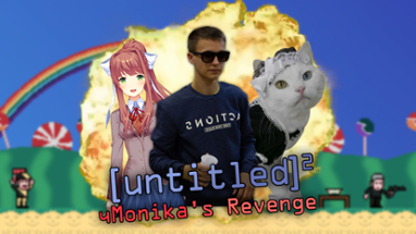 [untitled] 2: chMonika's Revenge Image