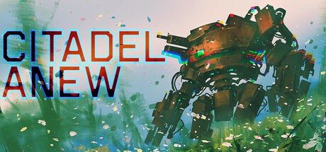 Games like Citadel Anew
