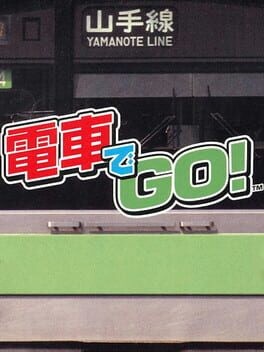 Games like Densha de GO!