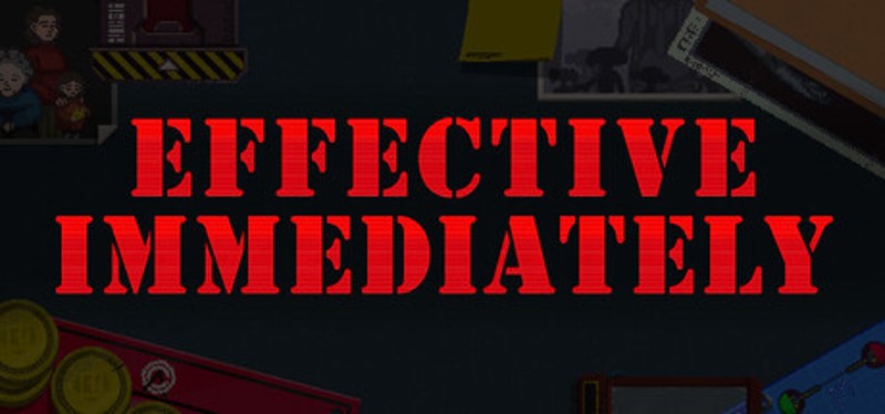 Effective Immediately Image