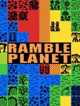 Games like Ramble Planet
