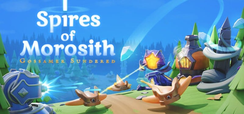 Spires of Morosith: Gossamer Sundered Image