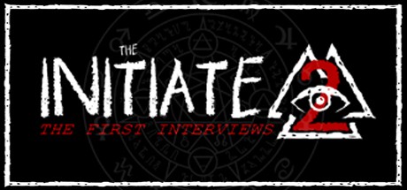 Games like The Initiate 2: The First Interviews