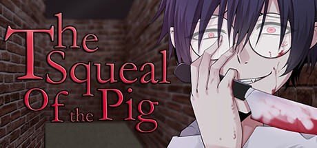 Games like The Squeal of the Pig