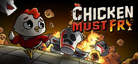 Games like Chicken Must Fry