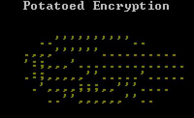 Games like Potatoed Encryption