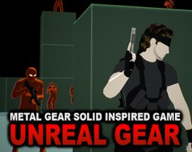 UNREAL GEAR (a Metal Gear Solid inspired video game) Image