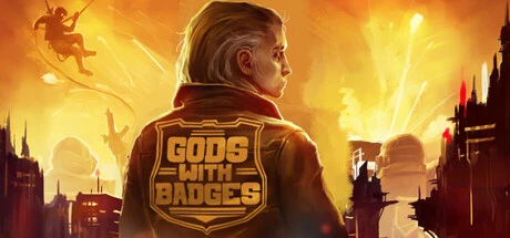 Games like Gods With Badges