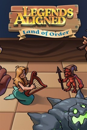 Legends Aligned: Land of Order () Image