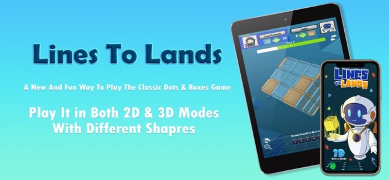 Lines To Lands:3D Dots &amp; Boxes Image