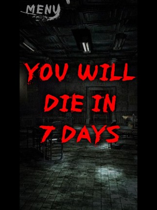 You will die in 7 days joke Image
