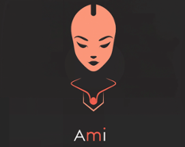 Ami: Your Unreal Agent Image