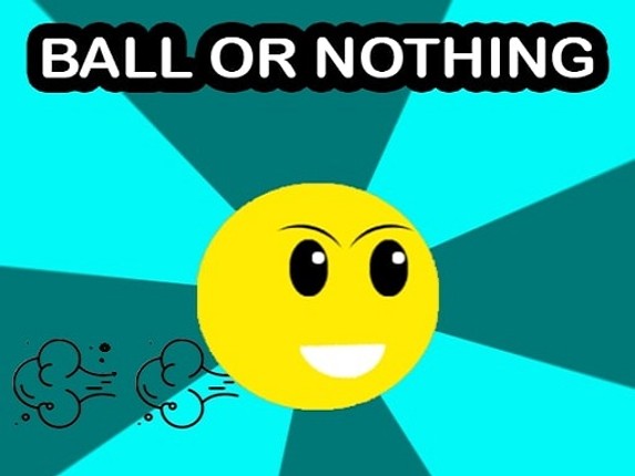 Ball Or Nothing Image