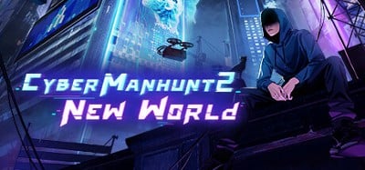 Cyber Manhunt 2: New World - The Hacking Simulator Image