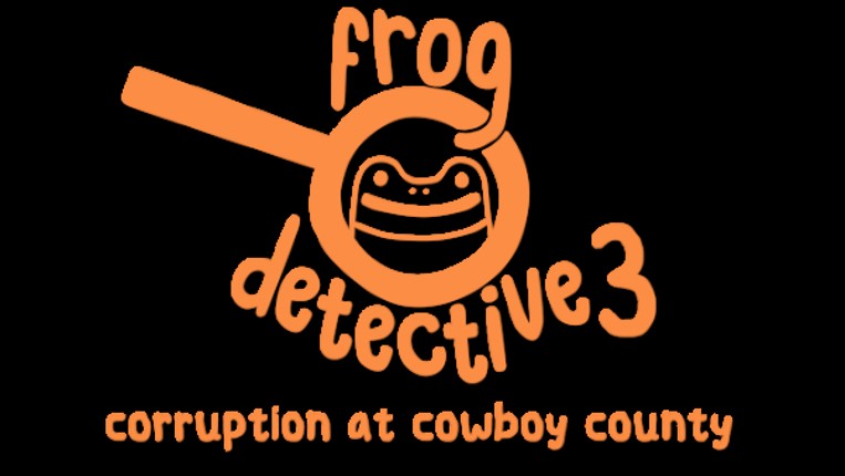 Frog Detective 3: Corruption at Cowboy County screenshot